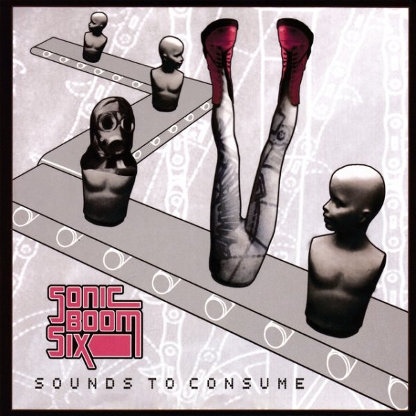 Album Sonic Boom Six - Sounds To Consume