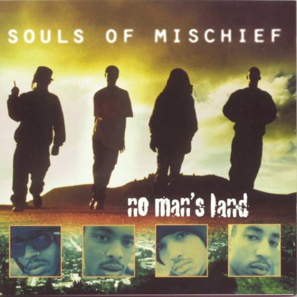 Album Souls of Mischief - No Man