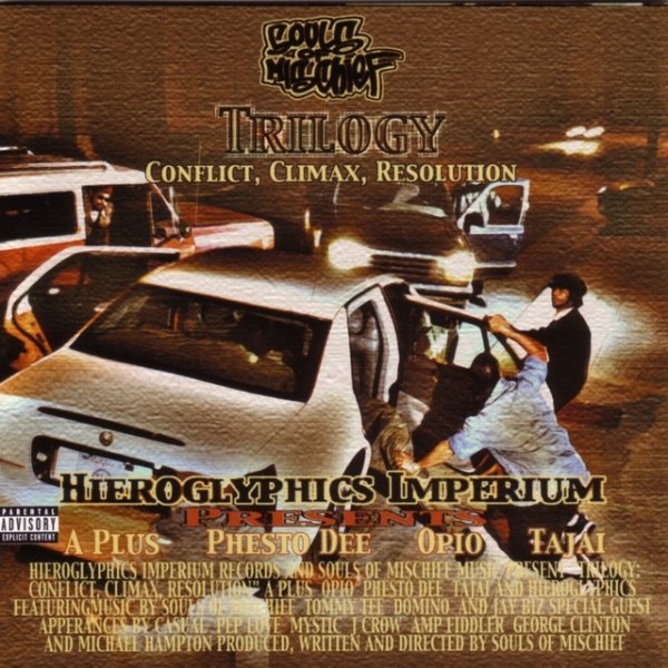 Souls of Mischief Trilogy: Conflict, Climax, Resolution, 2000