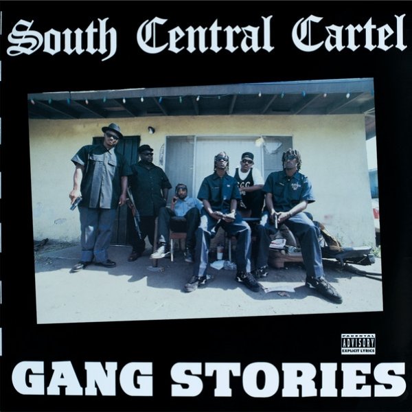 Album South Central Cartel - Gang Stories