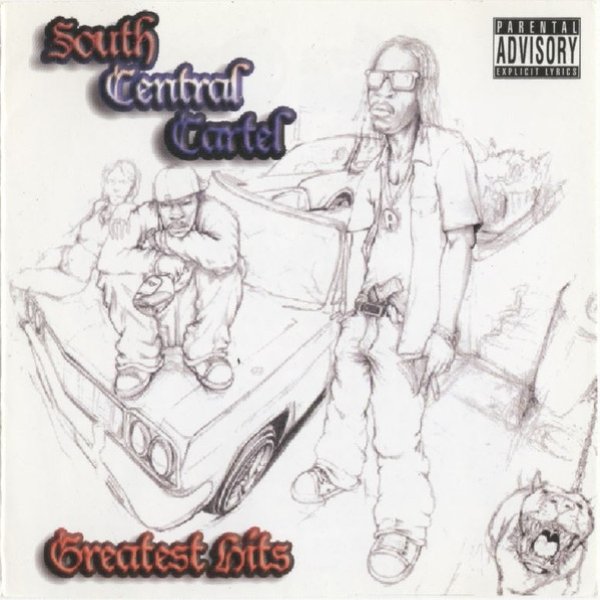 Album South Central Cartel - Greatest Hits