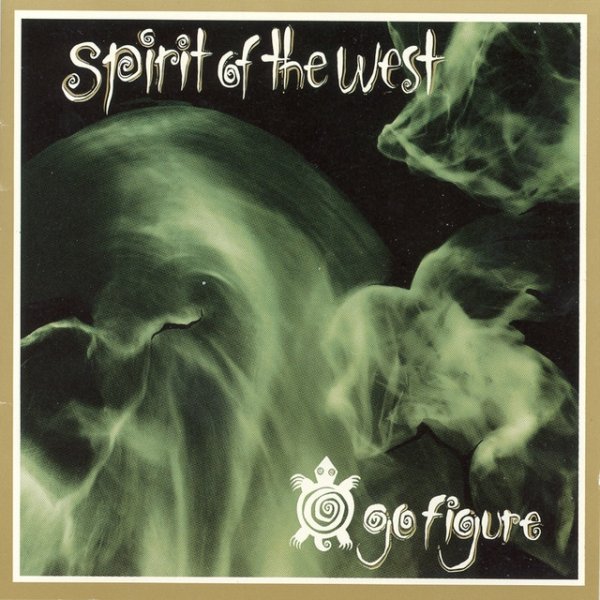 Album Spirit of the West - Go Figure