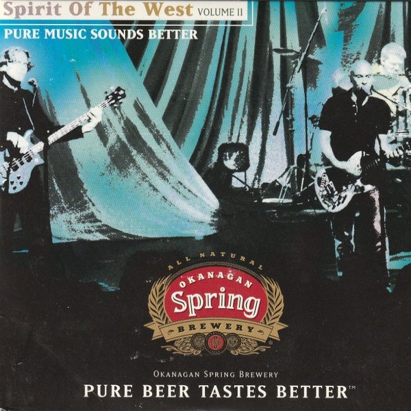 Album Spirit of the West - Pure Music Sounds Better Volume II