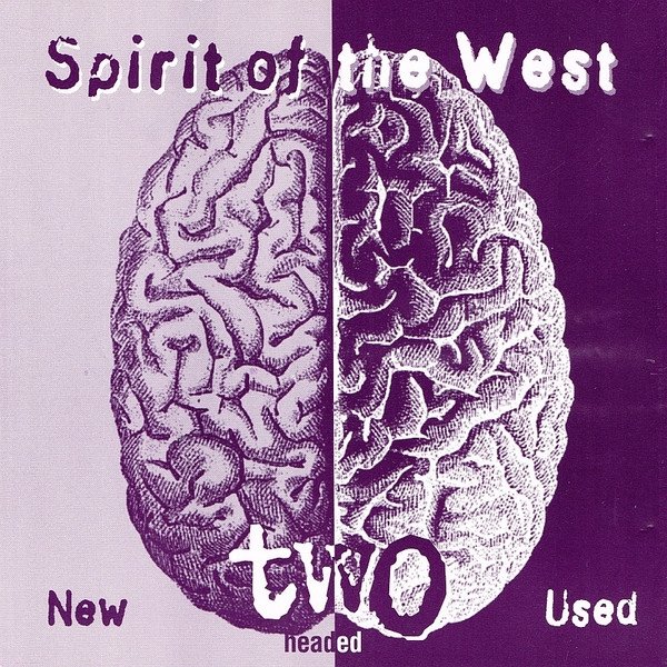 Album Spirit of the West - Two Headed: New & Used