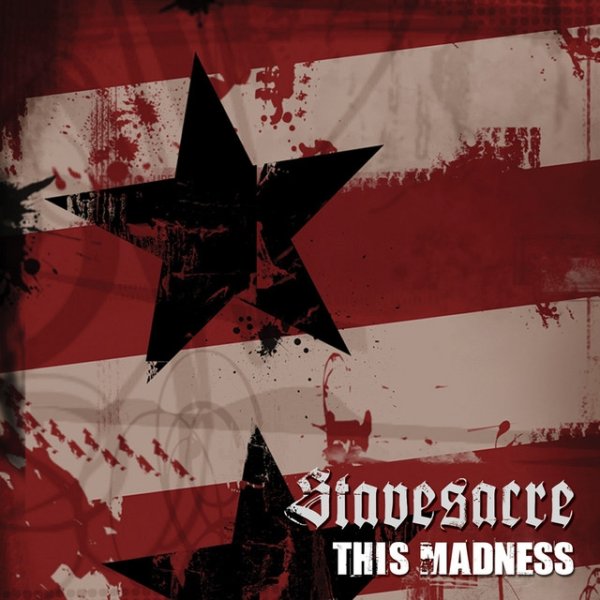Album Stavesacre - This Madness