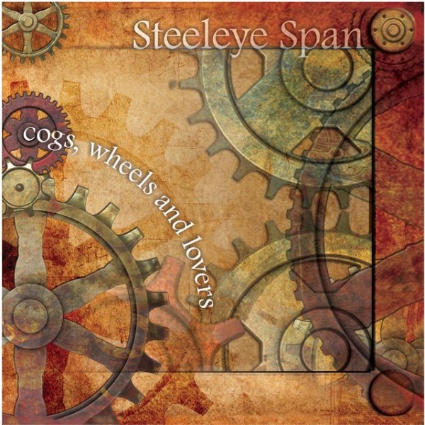 Album Steeleye Span - Cogs Wheels and Lovers