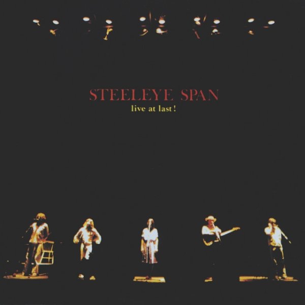 Album Steeleye Span - Live at Last!