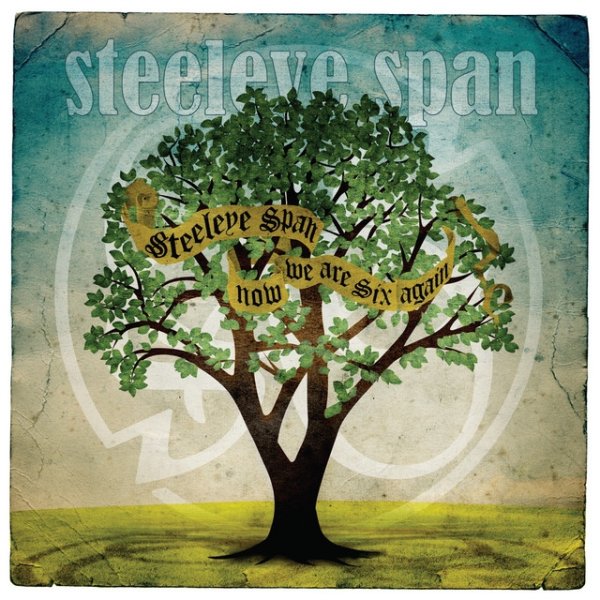 Album Steeleye Span - Now We Are Six Again