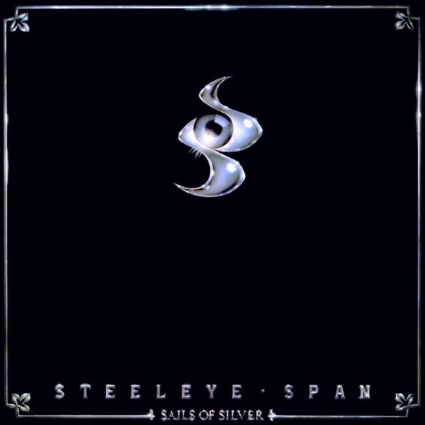 Album Steeleye Span - Sails of Silver