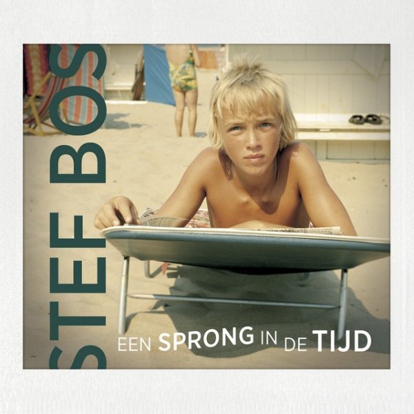 Album Stef Bos - Een Sprong In De Tijd