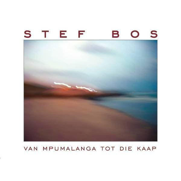 Album Stef Bos - Mpumalanga Tot Die Kaap
