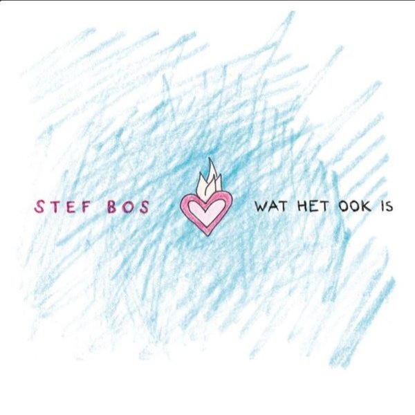 Album Stef Bos - Wat Het Ook Is