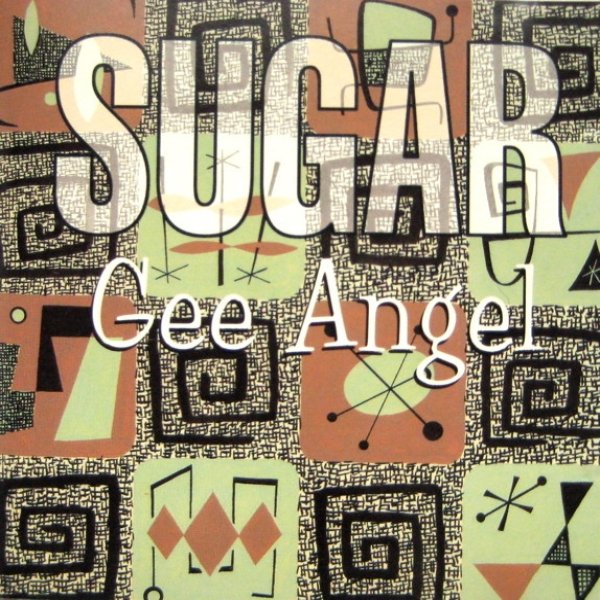 Album Gee Angel - Sugar