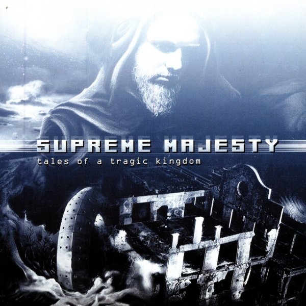 Album Supreme Majesty - Tales of a Tragic Kingdom