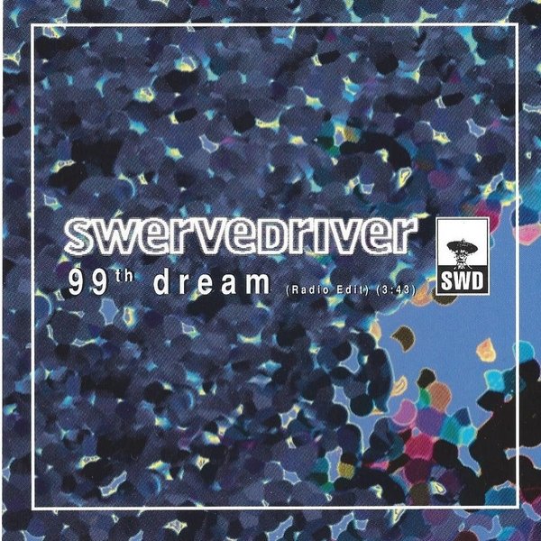 Album Swervedriver - 99th Dream
