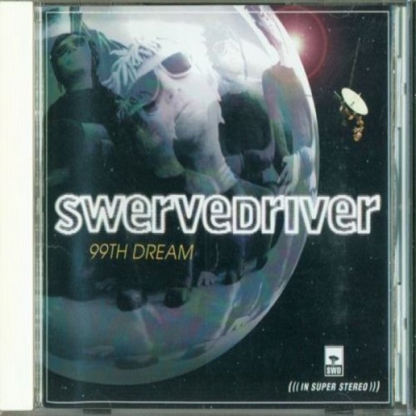 Swervedriver 99th Dream, 1998
