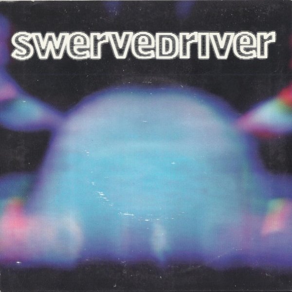 Swervedriver Good Ships - Hate Your Kind, 1998