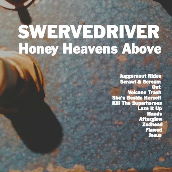 Swervedriver Honey Heavens Above, 2020