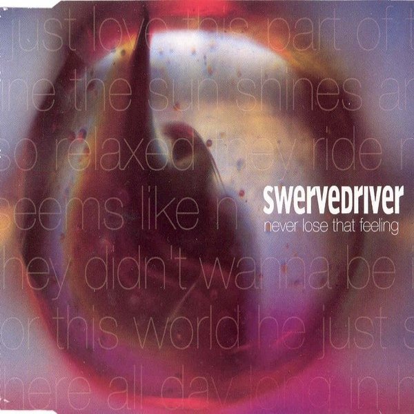 Swervedriver Never Lose That Feeling, 1992