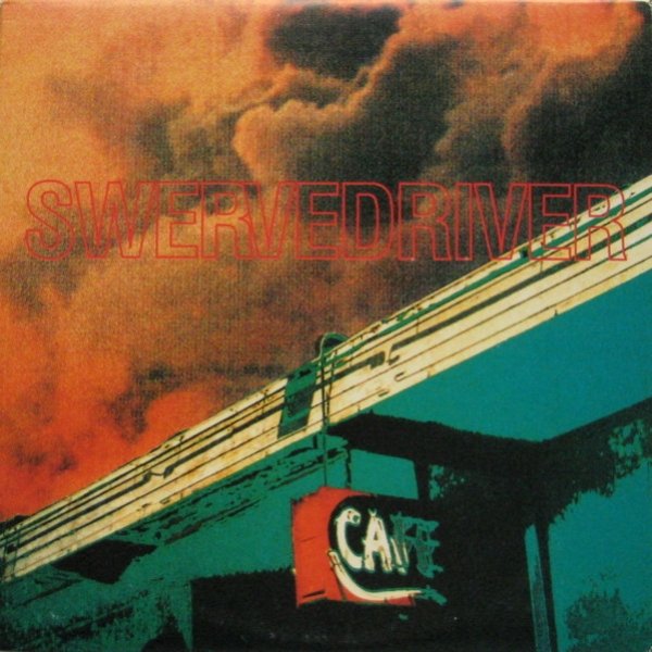 Album Swervedriver - Rave Down