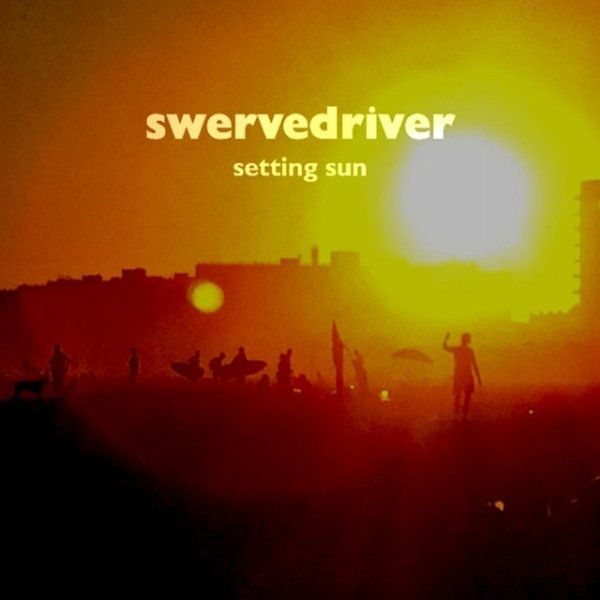 Album Swervedriver - Setting Sun