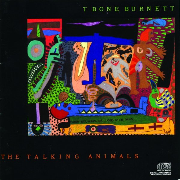 T-Bone Burnett The Talking Animals, 1987