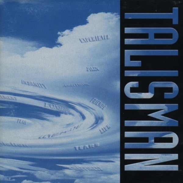 Talisman Life, 1995