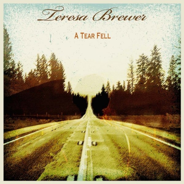 Album Teresa Brewer - A Tear Fell