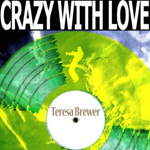 Crazy with Love - album