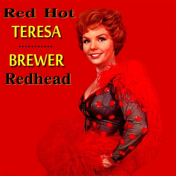 Teresa Brewer Red Hot Redhead, 2017