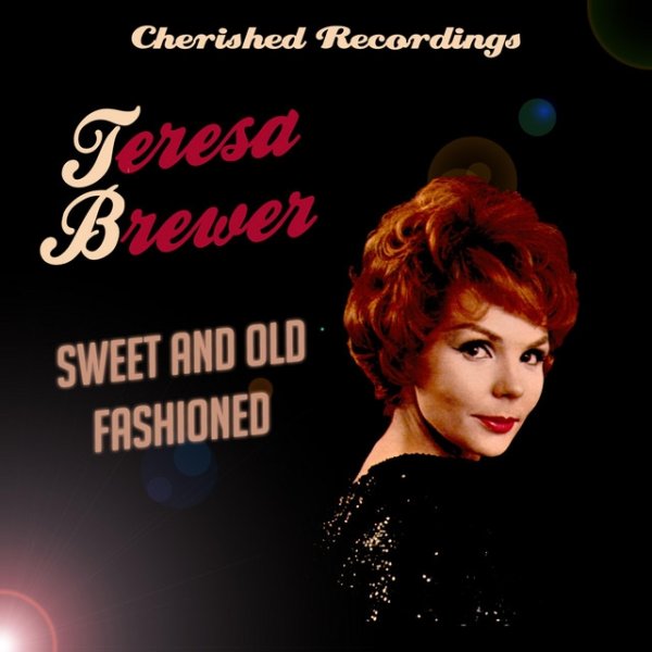 Album Teresa Brewer - Sweet and Old Fashioned