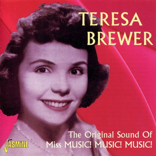 Teresa Brewer The Original Sound Of Miss Music! Music! Music!, 2001