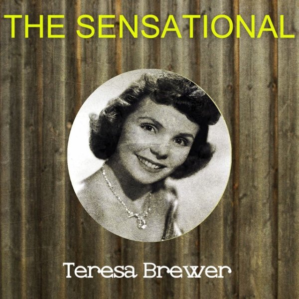 Album Teresa Brewer - The Sensational Teresa Brewer