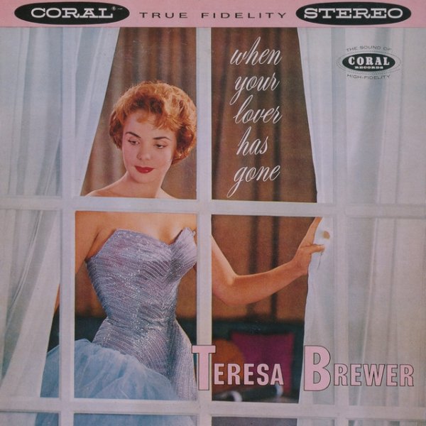 Teresa Brewer When Your Lover Has Gone, 1958