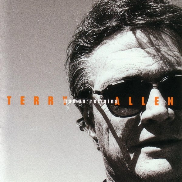 Album Terry Allen - Human Remains