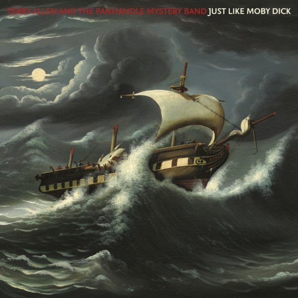 Album Terry Allen - Just Like Moby Dick