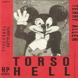 Album Terry Allen - Torso Hell