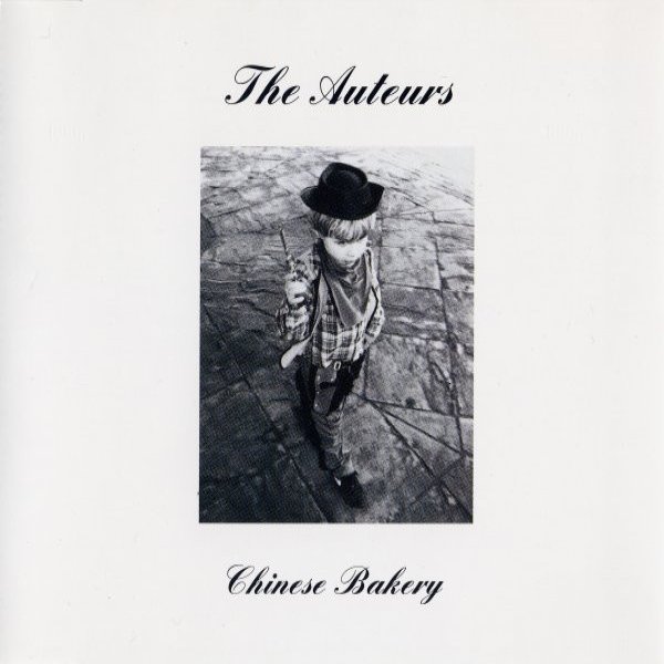 Album The Auteurs - Chinese Bakery