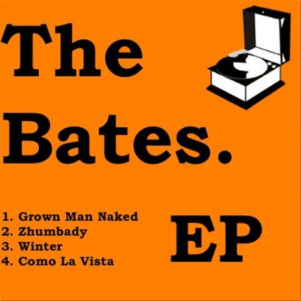 The Bates EP, 2012