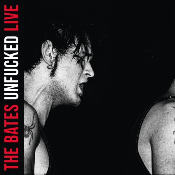 Album The Bates - Unfucked