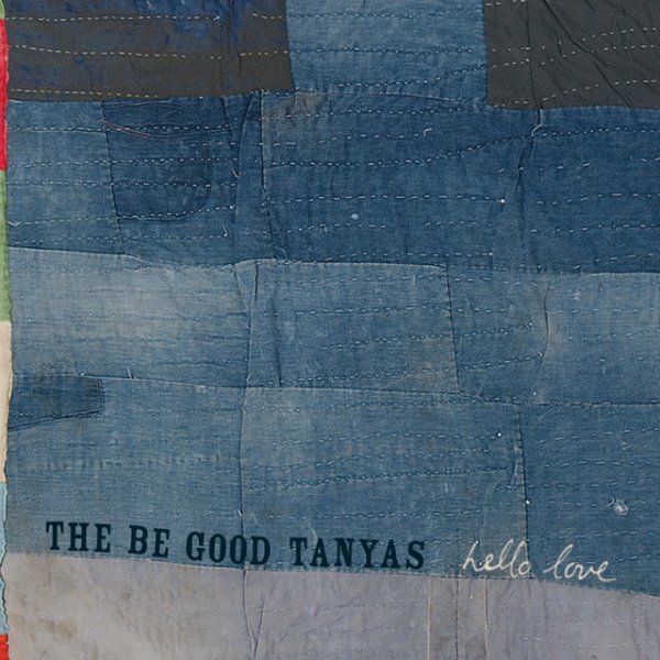 Album The Be Good Tanyas - Hello Love