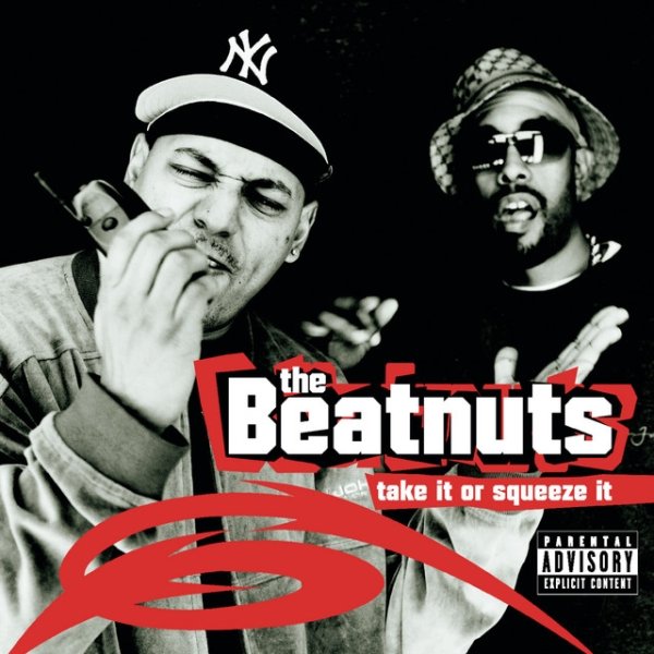Album The Beatnuts - Take It Or Squeeze It