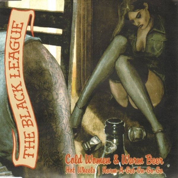 Album The Black League - Cold Women & Warm Beer