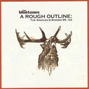 Album The Bluetones - A Rough Outline: The Singles & B-Sides 95-03