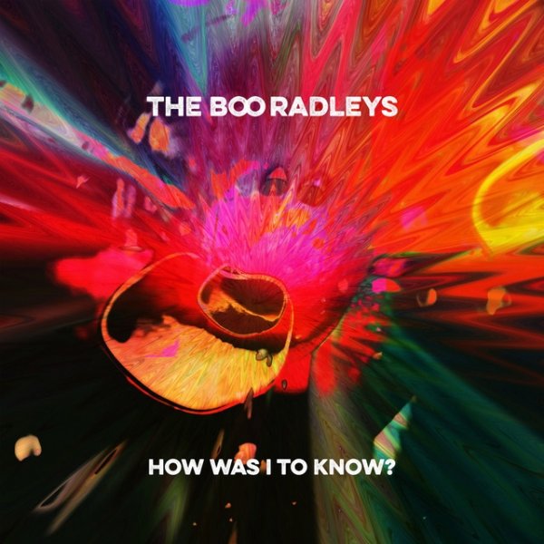 Album The Boo Radleys - How Was I To Know