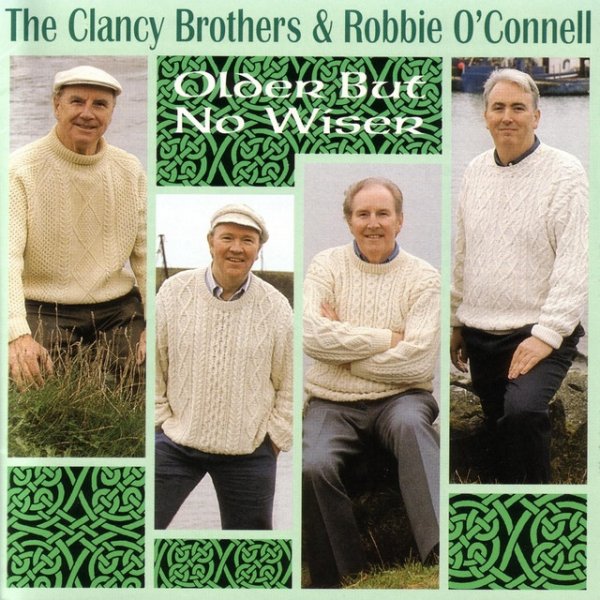 Album The Clancy Brothers - Older But No Wiser