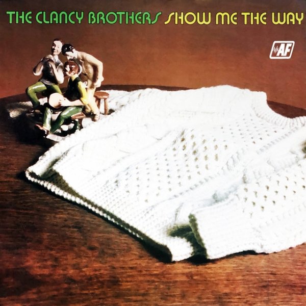 Album The Clancy Brothers - Show Me the Way
