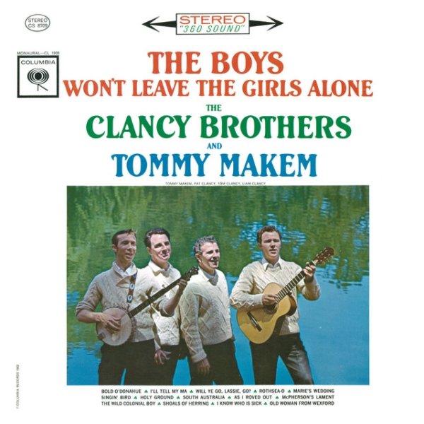 The Clancy Brothers The Boys Won't Leave The Girls Alone, 1962