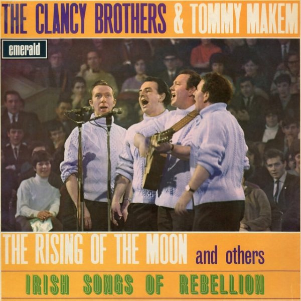 Album The Clancy Brothers - The Rising Of The Moon And Others Irish Songs Of Rebellion