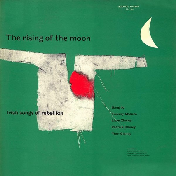 The Clancy Brothers The Rising of the Moon: Irish Songs of Rebellion, 1956